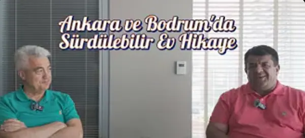 Ankara ve Bodrum’da Sürdürülebilir Enerji Projelerimizi Tamamladık: Meriç Sapcı ile Güçlü Bir Yolculuk